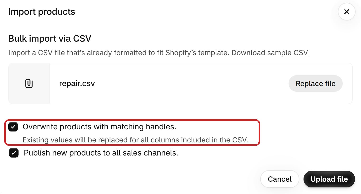 Shopify's Import products dialog with repair.csv uploaded and the box Overwrite products with matching handles checked.
